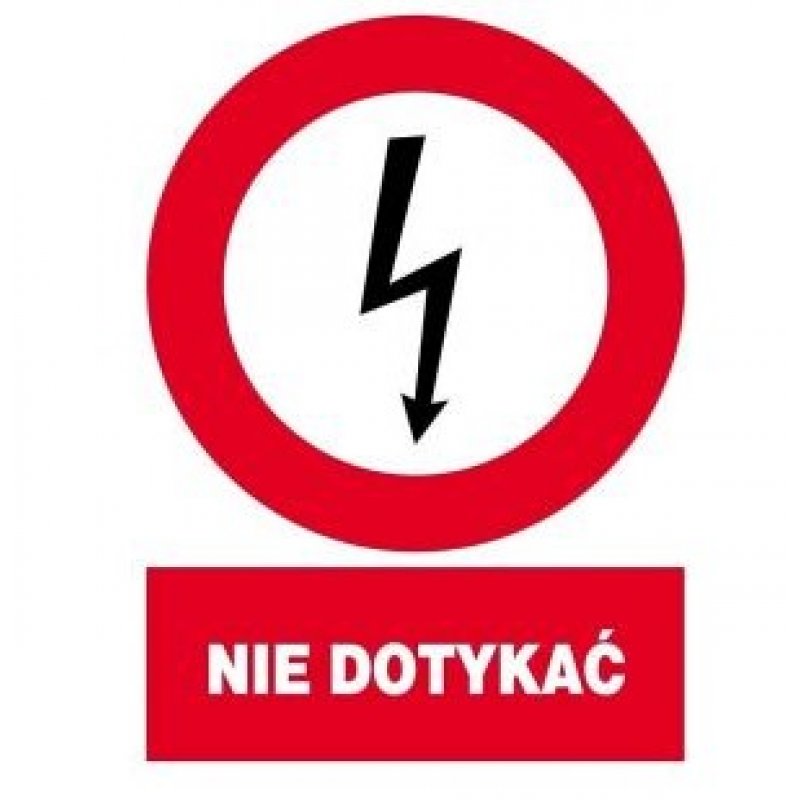 Trytyt Znak elektryczny zakazu NIE DOTYKAĆ Kod ZEZ/A-5