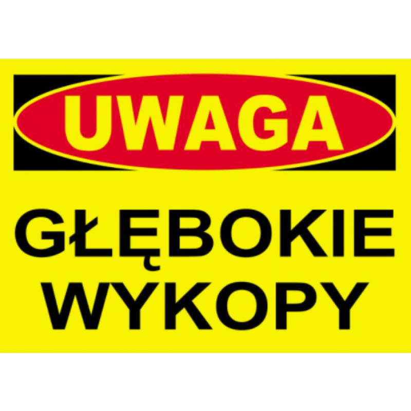 Trytyt Budowlana tablica ostrzegawcza UWAGA GŁĘBOKIE WYKOPY KOD BTO-9